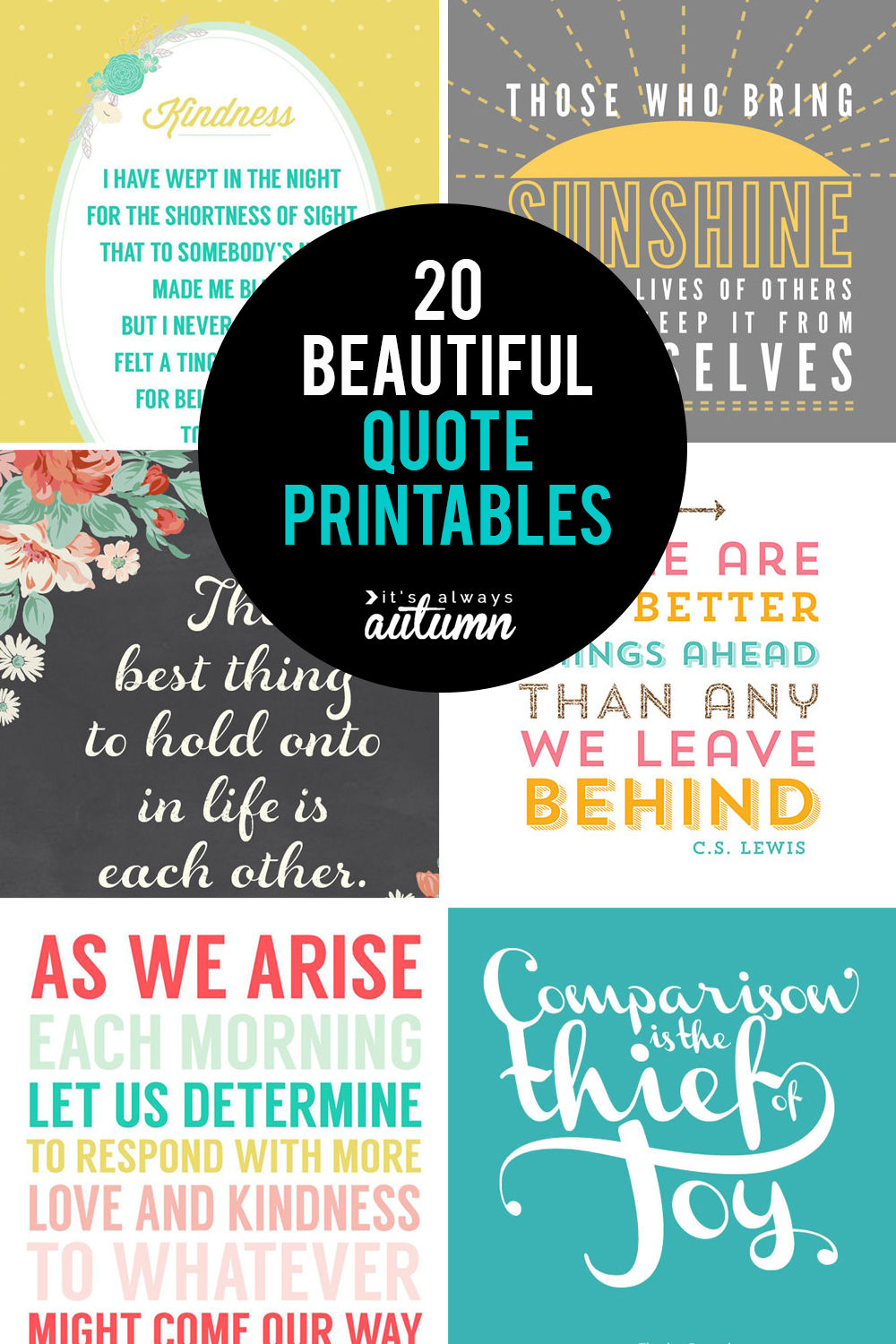 20 Gorgeous Printable Quotes Free Inspirational Quote 
