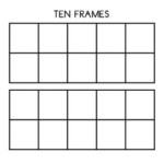Double Ten Frame Template By Works Of Heart Teachers Pay