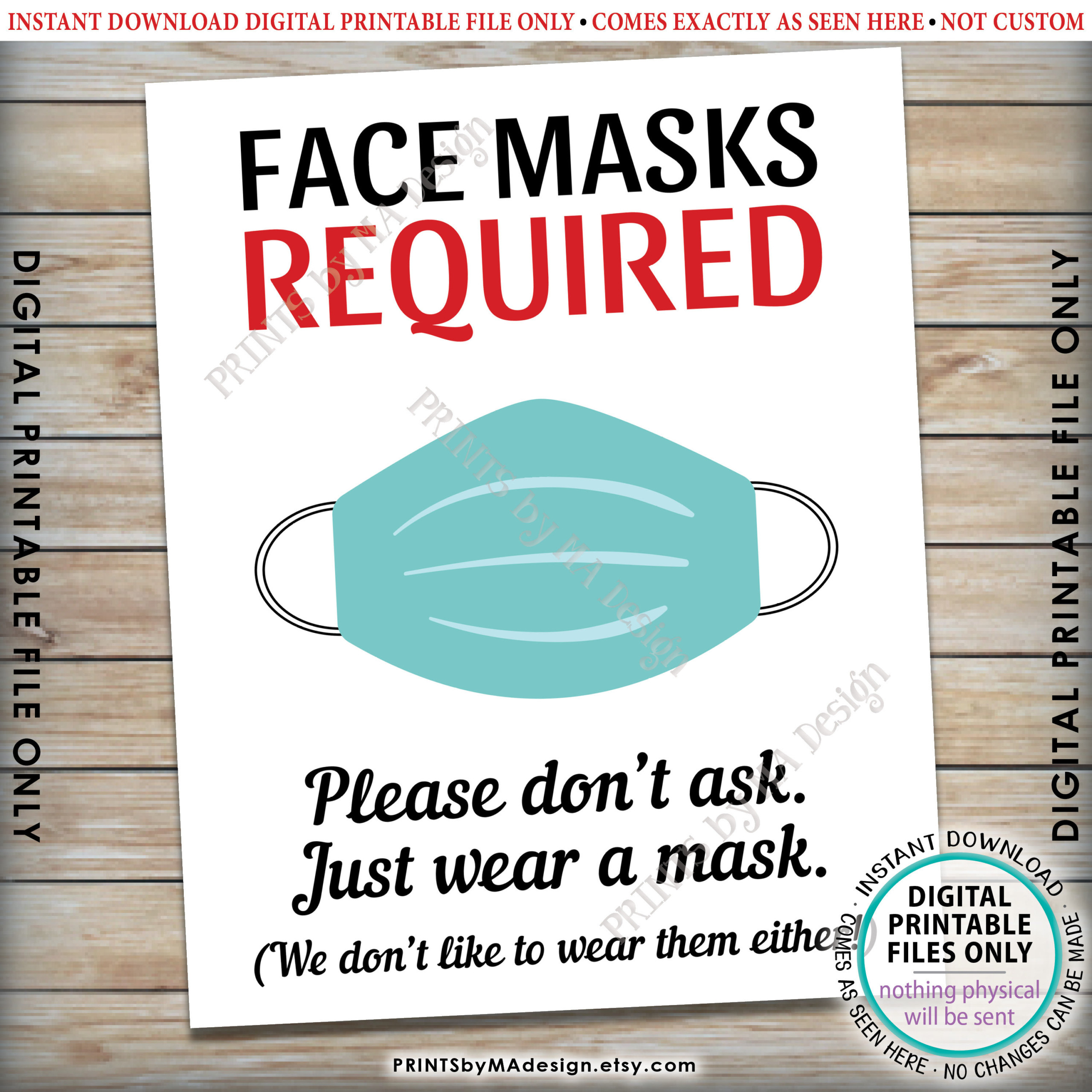 SALE Face Masks Required Sign Please Don t Ask Just Wear 