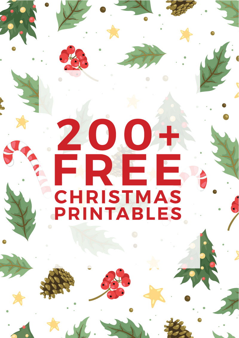 225 Free Christmas Printables You Need To Decorate 