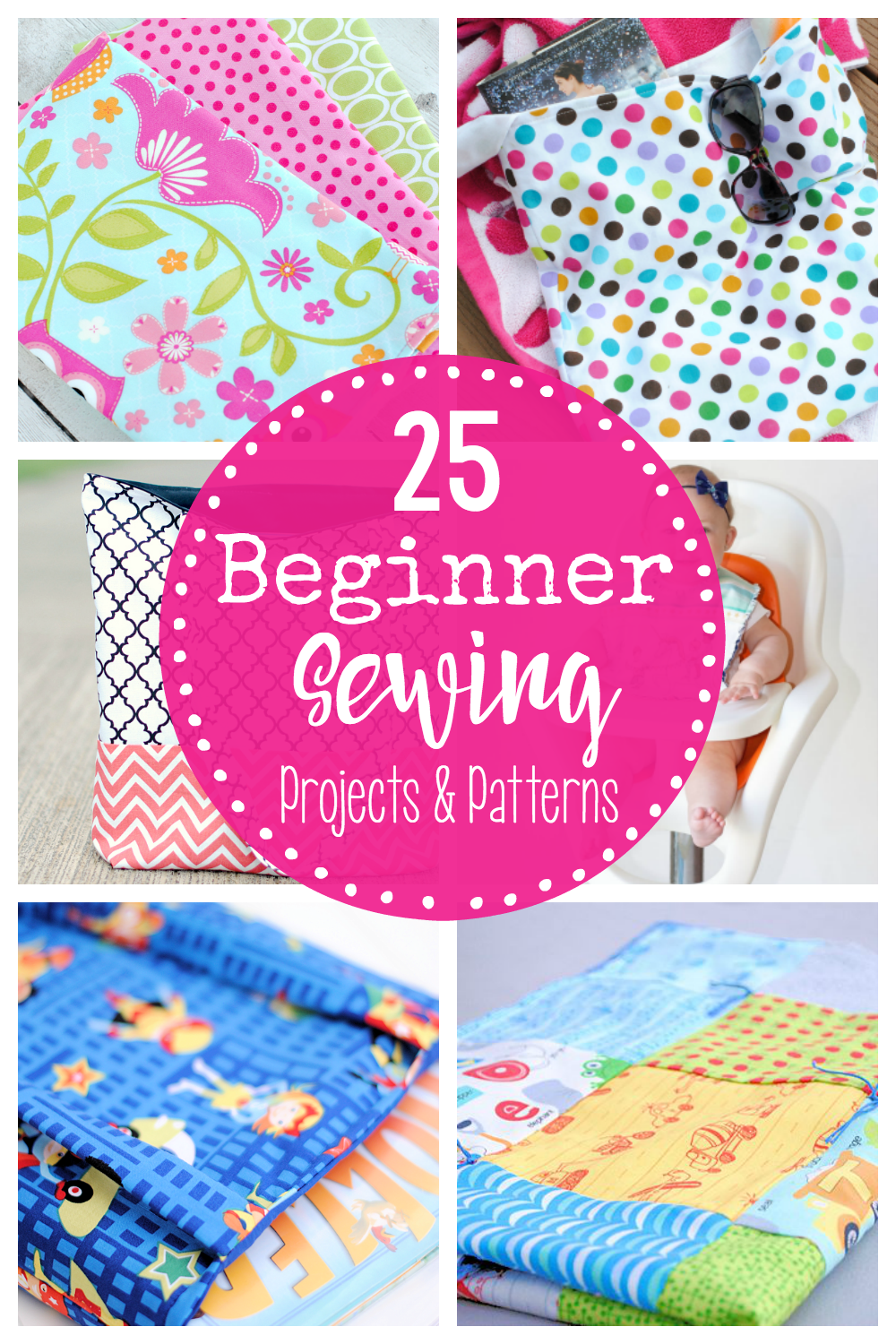 25 Beginner Sewing Projects