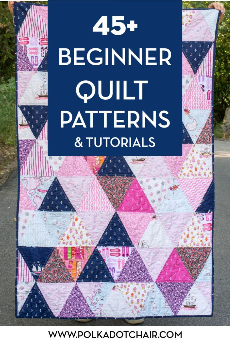45 Easy Beginner Quilt Patterns And Free Tutorials In 