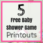 5 Free Printable Baby Shower Games Kids Ain T Cheap