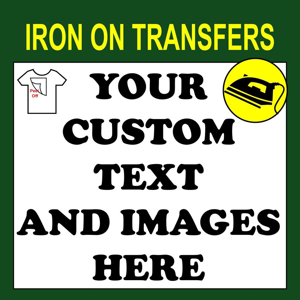 Custom Iron On T Shirt Transfer Personalised Text Quality 