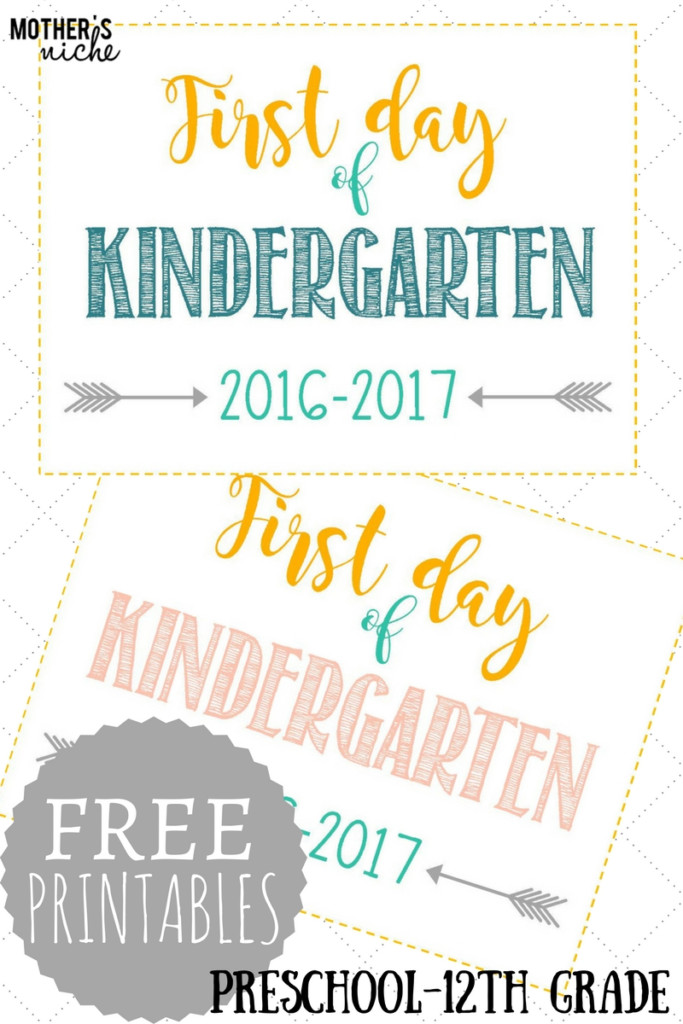 FIRST DAY OF SCHOOL SIGNS FREE PRINTABLES Pre School