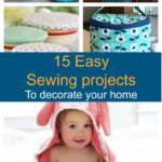 FREE PATTERN ALERT 15 Easy Sewing Projects For Home On