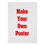 Make Your Own Poster Or Framed Canvas Print Zazzle