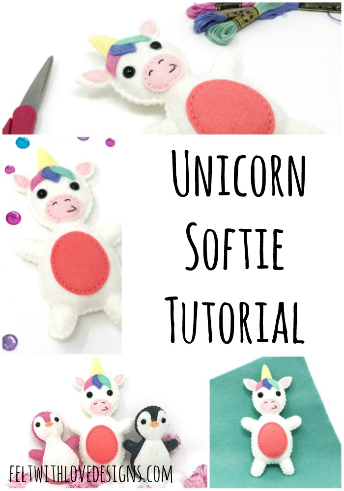 Unicorn Softie Free Pattern Tutorial Felt With Love 