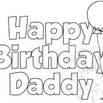 Happy Birthday Daddy Coloring Page Coloring Page