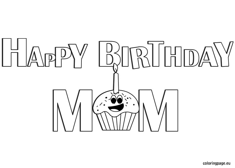 Happy Birthday Mom Coloring Coloring Page