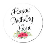 Happy Birthday Nana Stickers Choice Of 3 Designs Cards