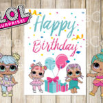 L O L Surprise Dolls Printable Birthday Card