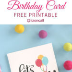 Let S Party Free Printable Birthday Card Free Printable