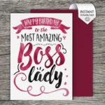 Printable Card Happy Birthday To The Most Amazing Boss Lady