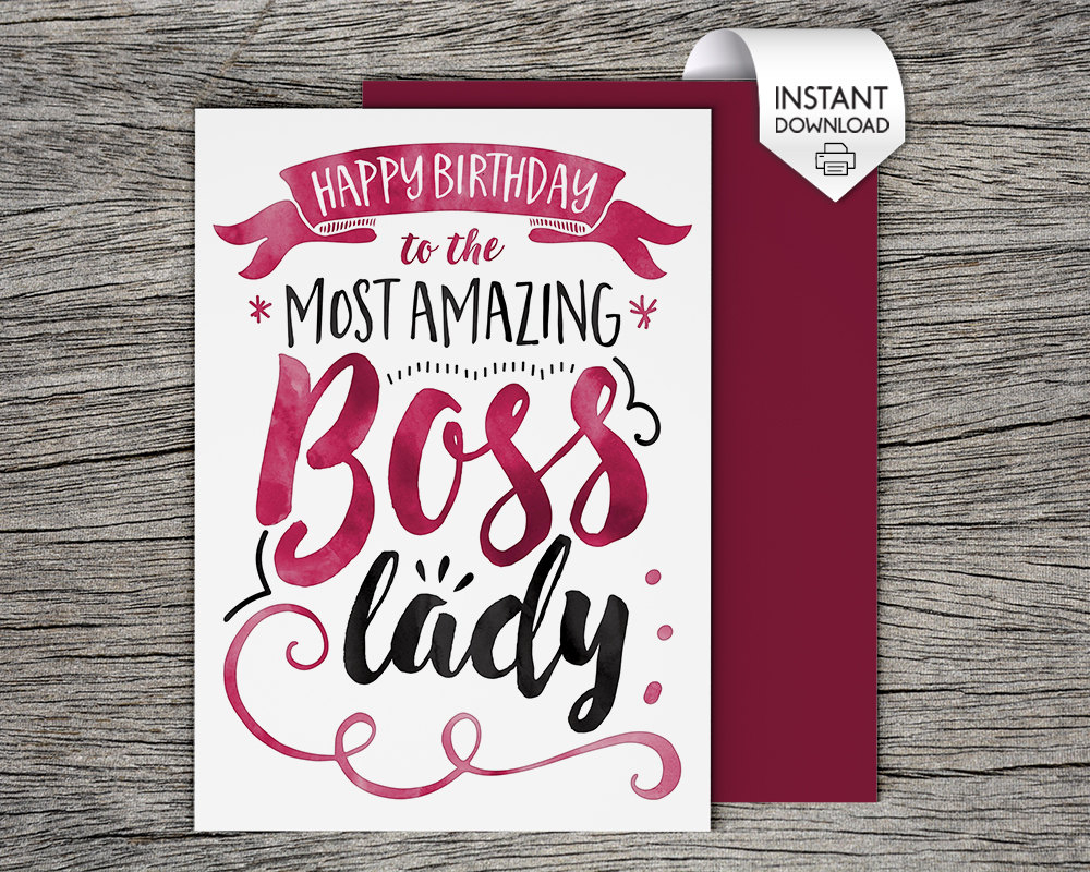 Printable Card Happy Birthday To The Most Amazing Boss Lady