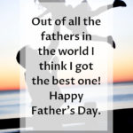 109 Best Happy Father S Day Wishes Quotes 2020
