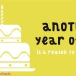 Free Another Year Of You ECard EMail Free Personalized