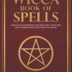 Wiccan Spell Book Online Free Dobraemerytura