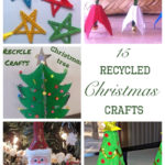15 Recycled Christmas Crafts