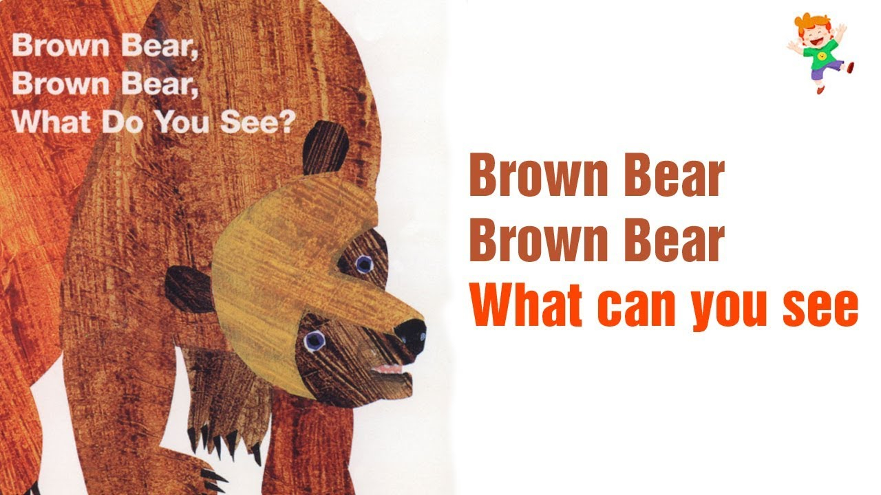 Brown Bear Brown Bear What Do You See Story For Kids 