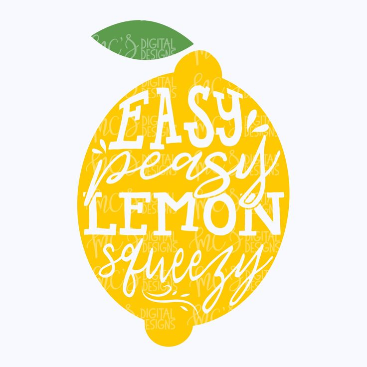 DIGITAL DOWNLOAD Easy Peasy Lemon Squeezy Summer Svg 