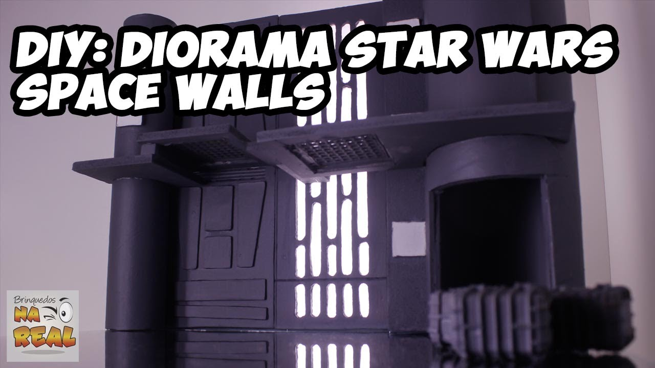 DIY 17 Diorama Star Wars Space Walls Fa a Voc Mesmo 