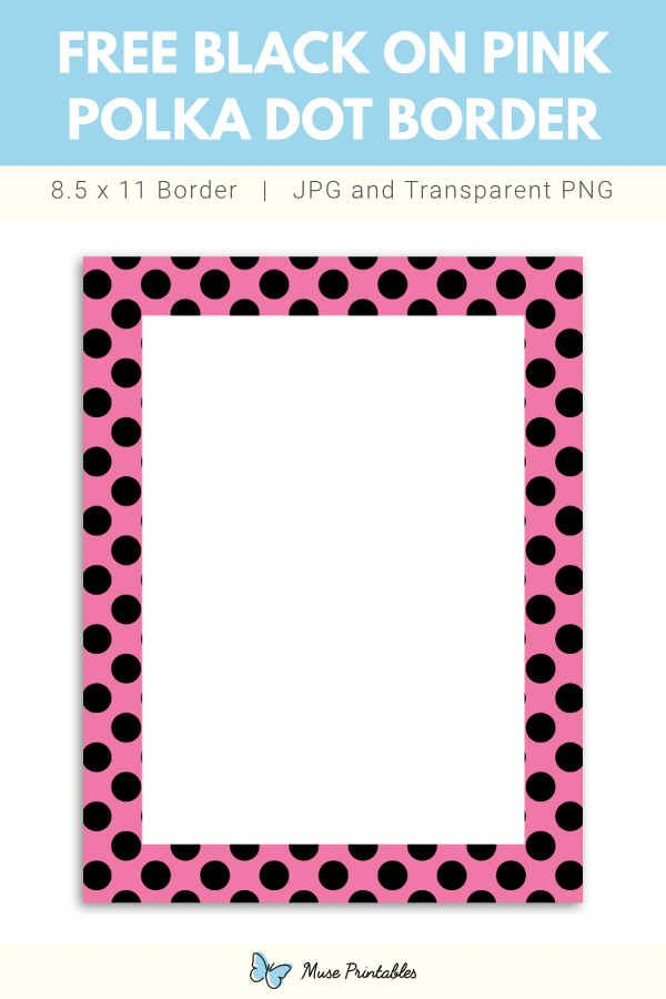Free Printable Black On Pink Polka Dot Border Pink Polka 