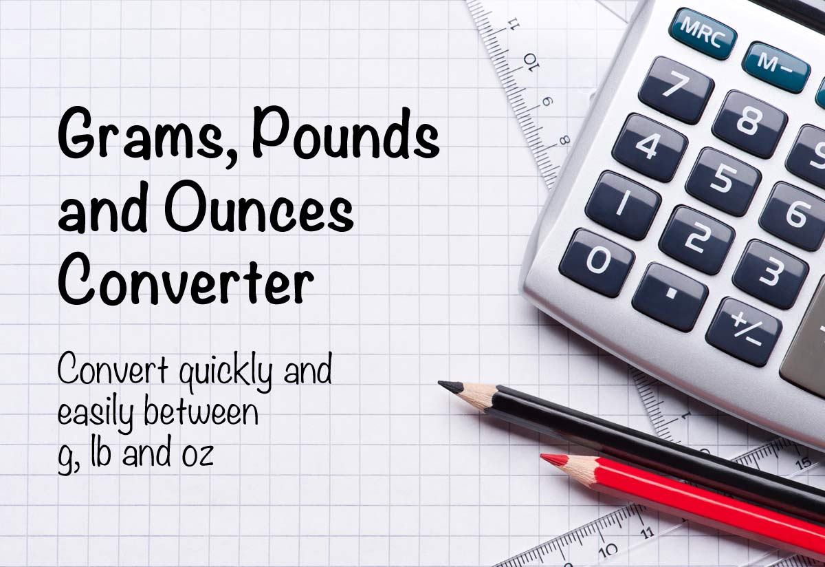 Grams To Pounds And Ounces Conversion g To Lb And Oz