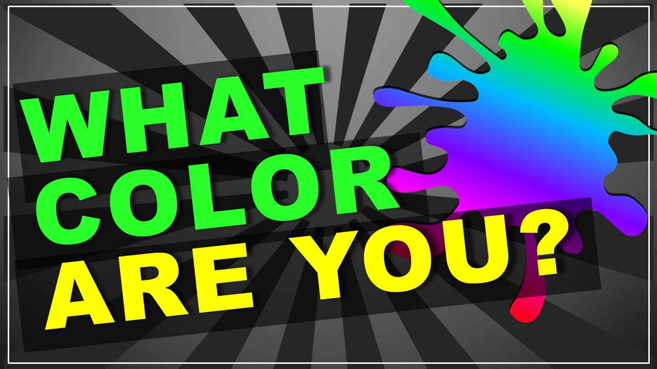 Quick Personality Test What COLOR Are You YouTube