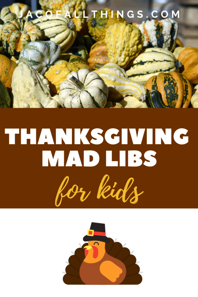 Thanksgiving Mad Libs Jac Of All Things