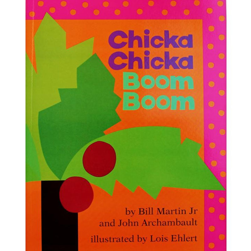 Chicka Chicka Boom Boom By Bill Martin Jr Educational 