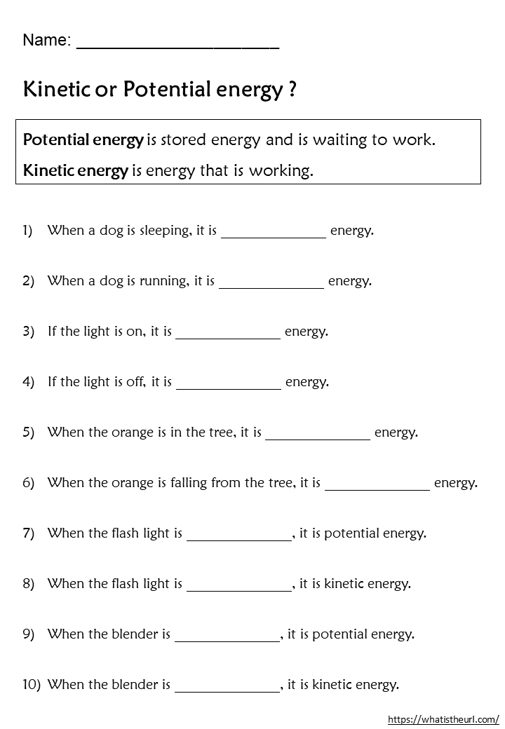 Kinetic or potential energy Your Home Teacher