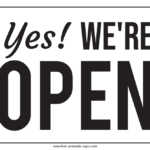 Printable We Are Open Sign Free Printable Signs