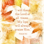 Psalm 34 1 I Will Praise The Lord At All Times Fall Bible