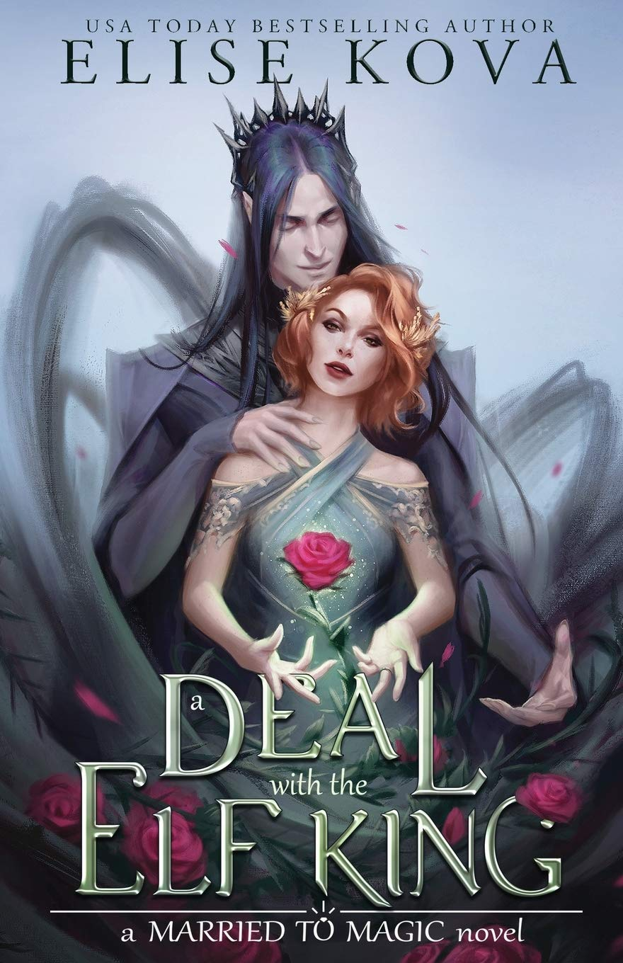 A Deal With The Elf King Release Date 2020 Elise Kova New 