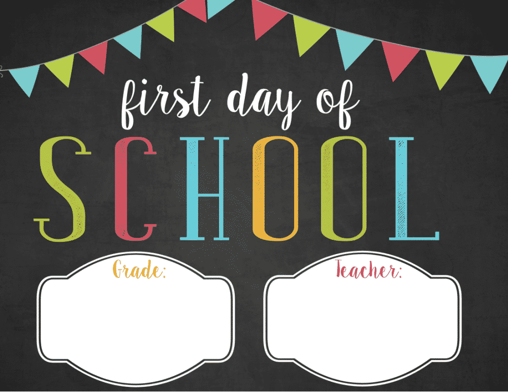 Free First Day Of School Sign Printable 2021 2022 