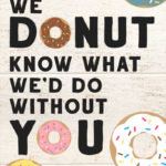 Free Printable Donut Teacher Appreciation Gift Ideas Paper Trail