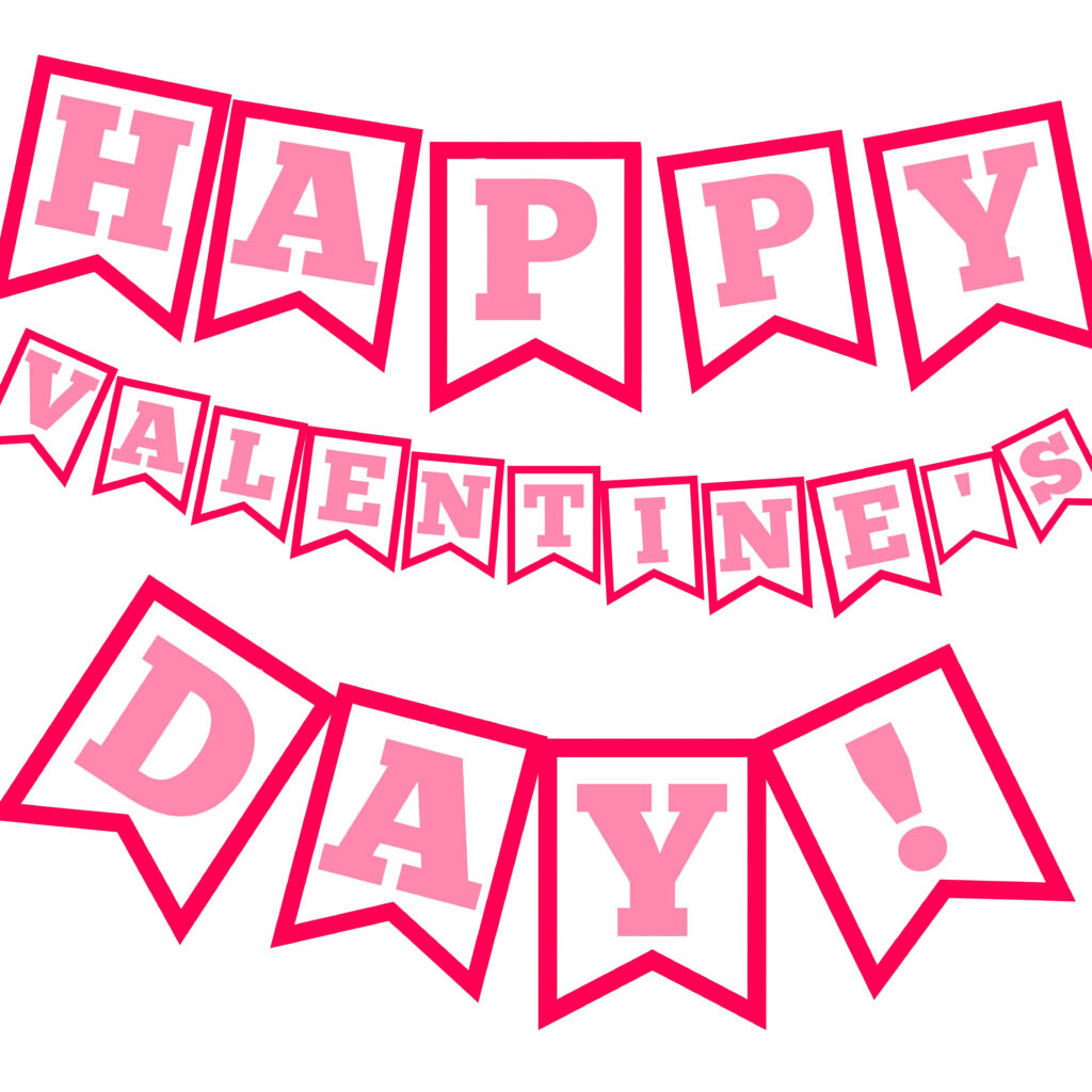 Happy Valentines Day Banner Printable