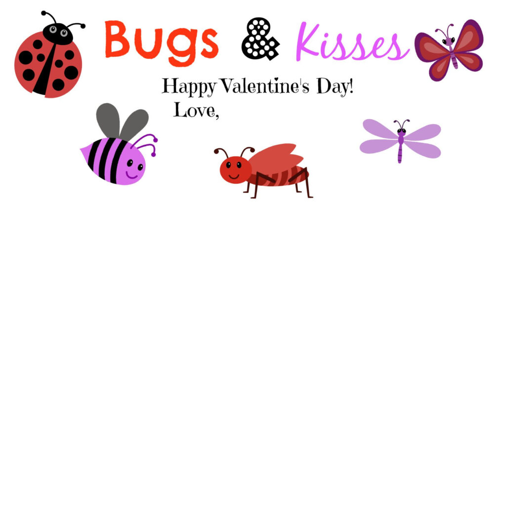 Bugs And Kisses Valentine Free Printable