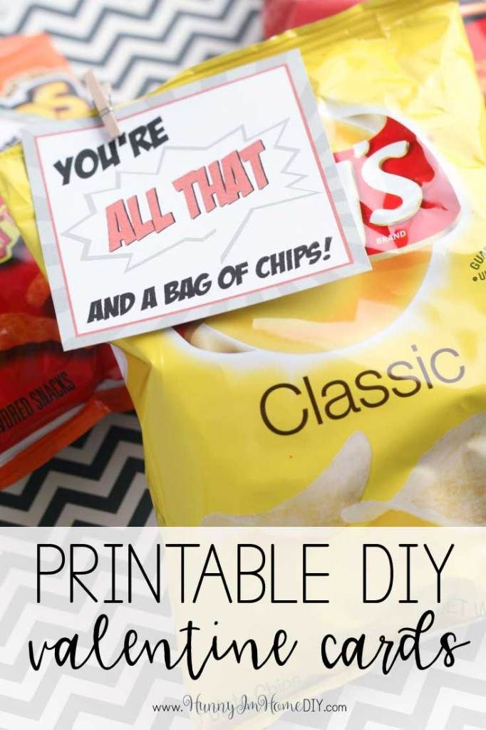 All That And A Bag Of Chips Valentine Printable