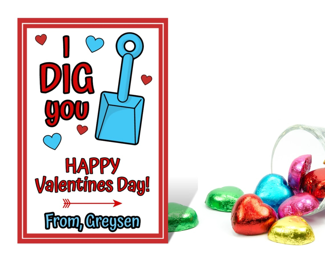 I Dig You Valentines Printable