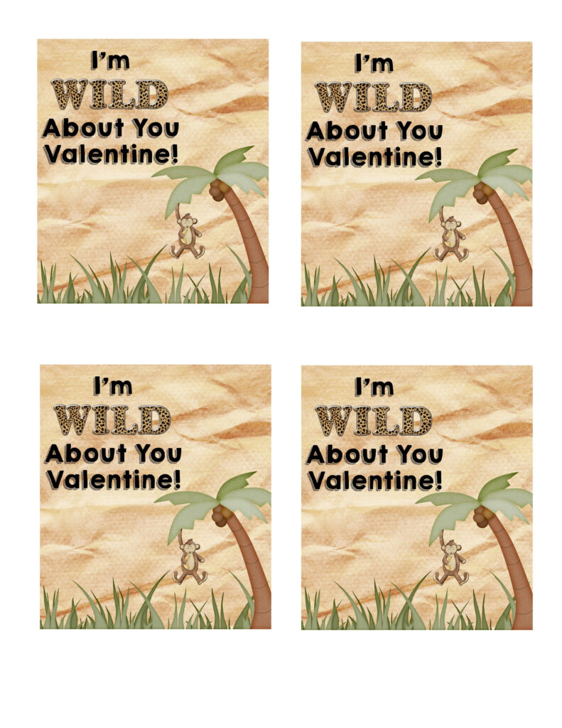 Wild About You Valentine Printable