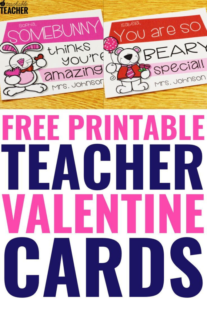 Printable Teacher Valentines For Students