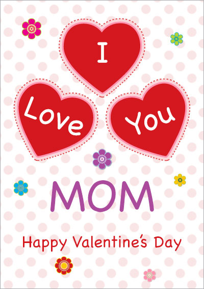 Happy Valentines Day Mom Printable Cards