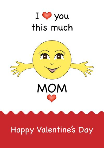 Happy Valentines Day Mom Printable Cards