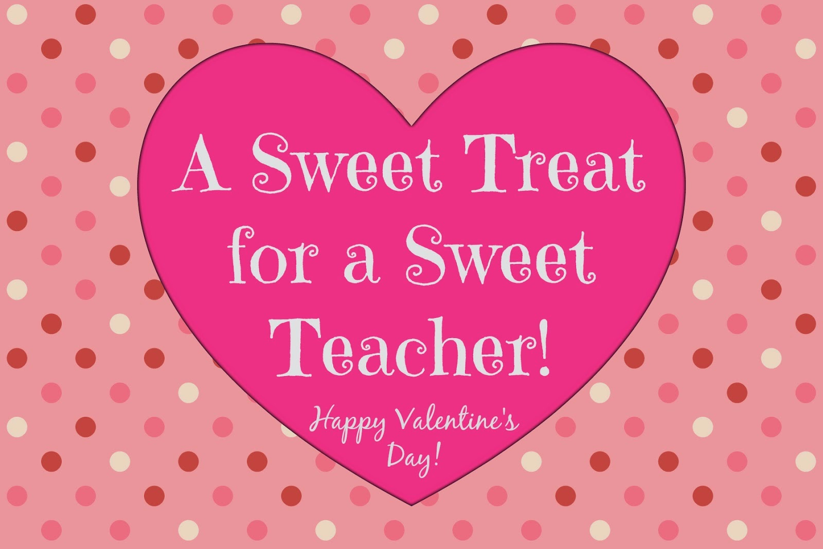 Printable Valentine For Teacher