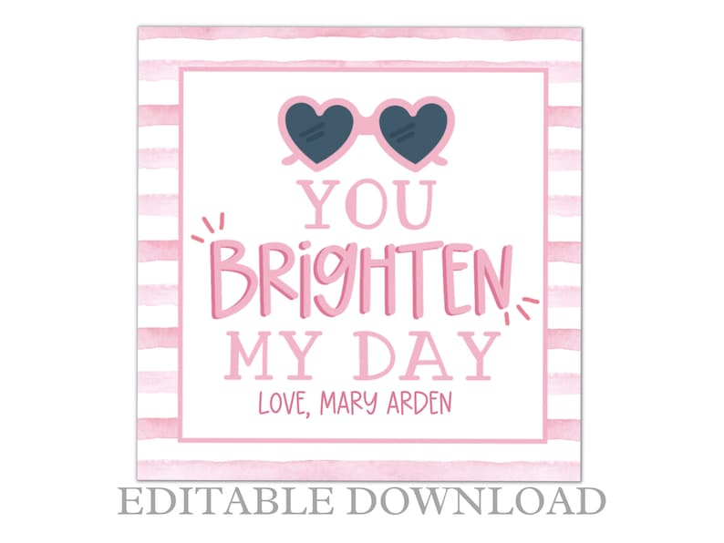 You Brighten My Day Valentine Printable