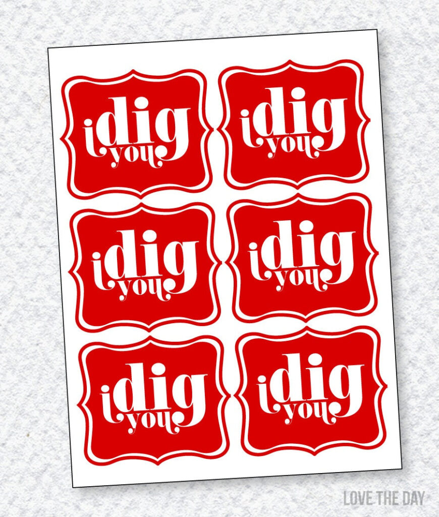 I Dig You Valentine Printable