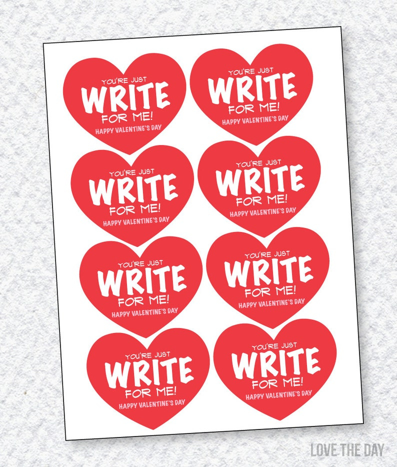 You're Just Write Valentine Printable