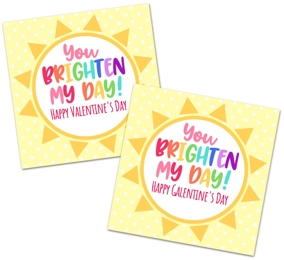 You Brighten My Day Valentine Free Printable